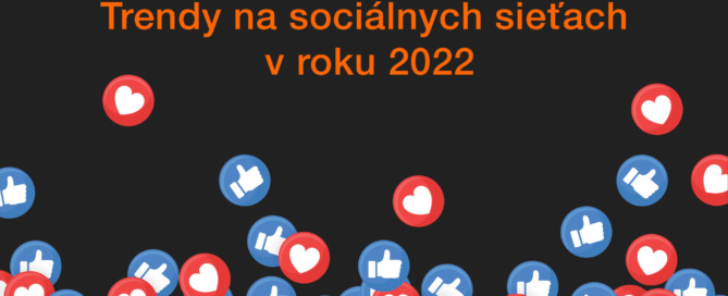 Trendy na sociálnych sieťach v roku 2022